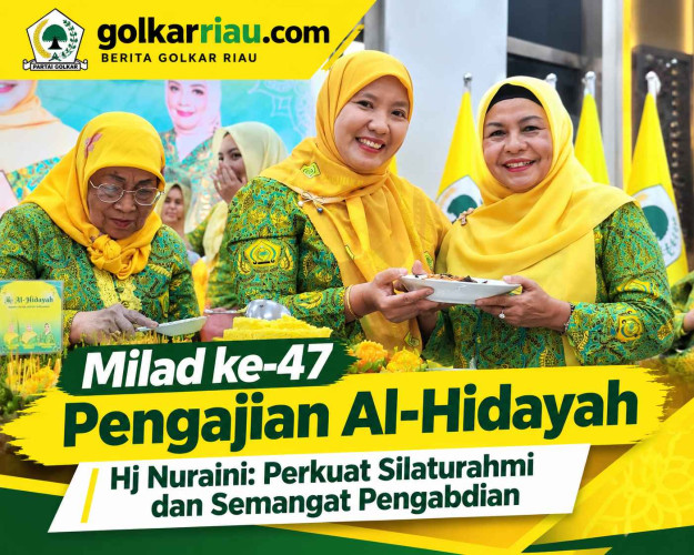 Milad ke-47, Ketua DPD Pengajian Al-Hidayah Riau Hj Nuraini Pesan Perkuat Silaturahmi dan Semangat Pengabdian